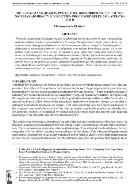 True in Rem and Quasi in Rem Claims: Does Order 5 Rule 1 of the Nigerian Admiralty Jurisdiction Procedure Rules 2011, Apply to Both