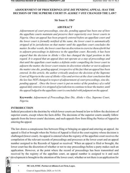 Adjournment of Proceedings Sine Die Pending Appeal: Has the Decision of the Supreme Court in Alioke V Oye Changed the Law?