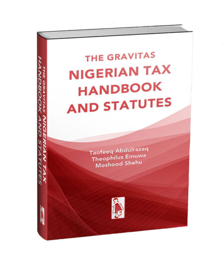 The Gravitas Nigerian Tax Handbook and Statutes